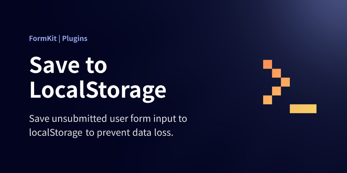 Save To Localstorage ⚡️ Formkit