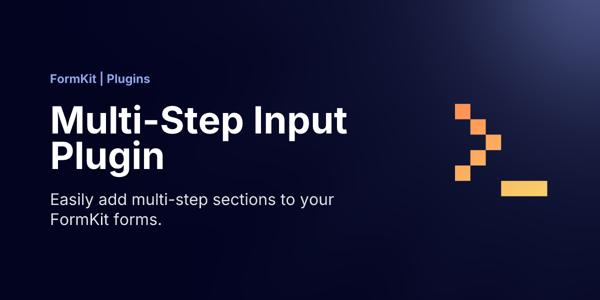 Multi-Step Input Plugin ⚡️ FormKit